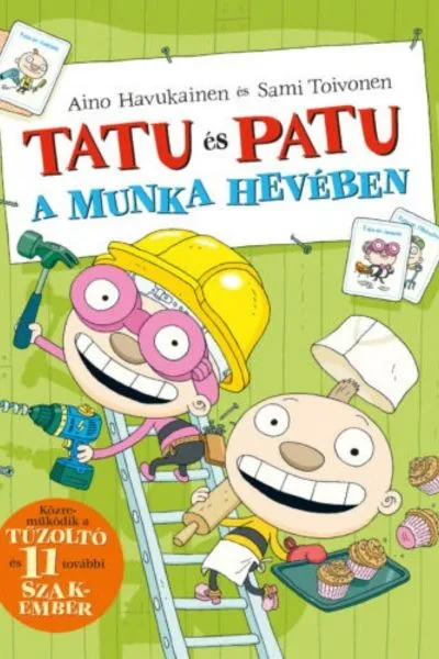 tatu és patu a munka hevében