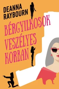 bérgyilkosok veszélyes korban