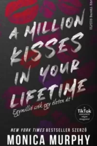 a million kisses in your lifetime egymillió csók egy életen át (különleges kiadás)