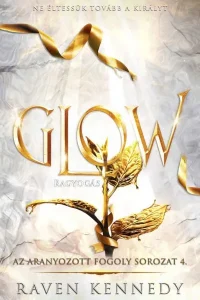 glow ragyogás (különleges kiadás)
