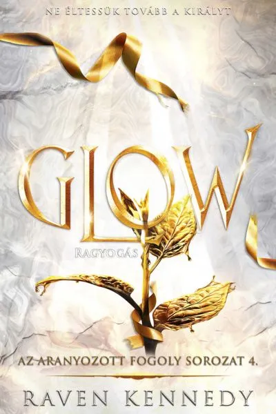 Glow – Ragyogás – (Különleges kiadás)
