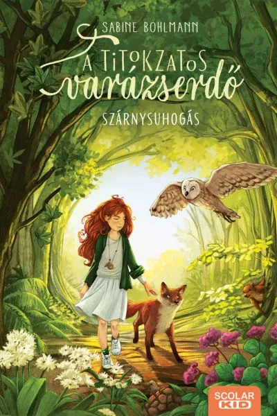 szárnysuhogás a titokzatos varázserdő 3.