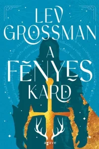 a fényes kard