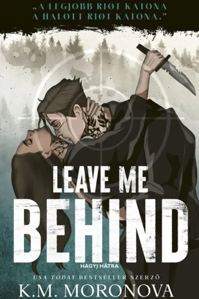 Leave Me Behind – Hagyj hátra – (Különleges kiadás)